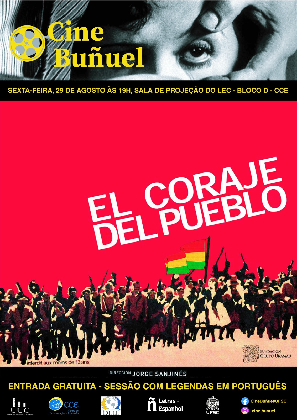 CineBuñue | El coraje del pueblo @ Sala de projeção | Laboratório de Estudos de Cinema - LEC | Bloco D - CCE